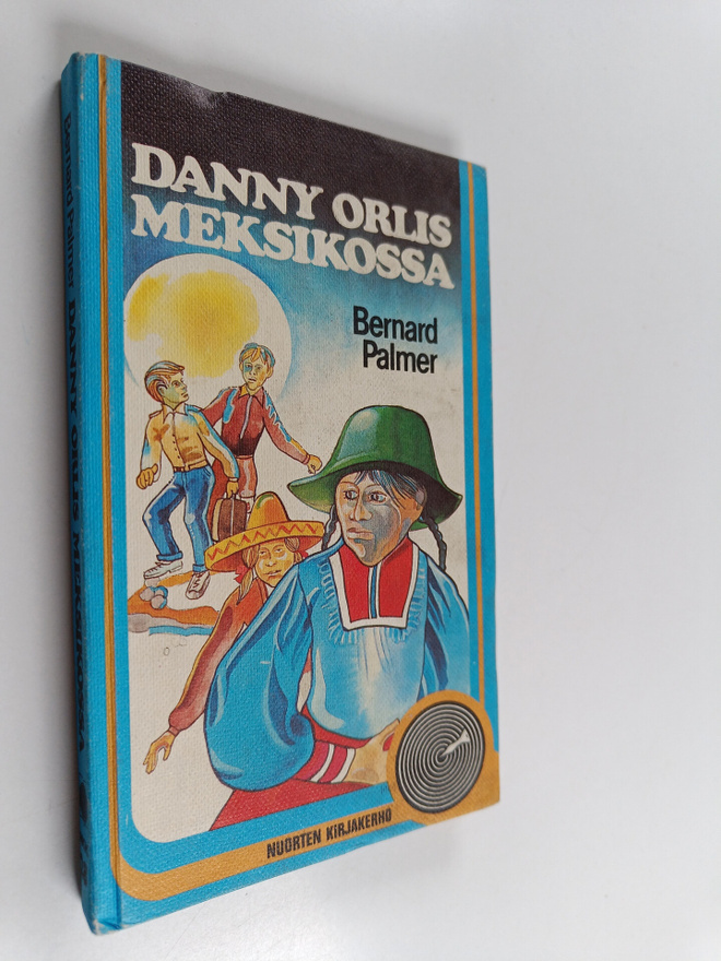 Bernard Palmer : Danny Orlis Meksikossa