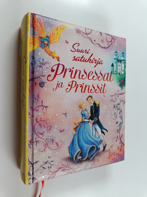 Susanna Davidson : Prinsessat ja prinssit : suuri satukirja