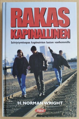 H. Norman Wright: Rakas kapinallinen