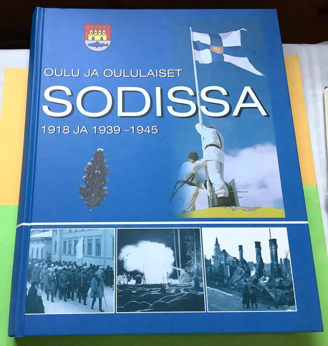Oulu ja oululaiset sodissa 1918 ja 1939-1945