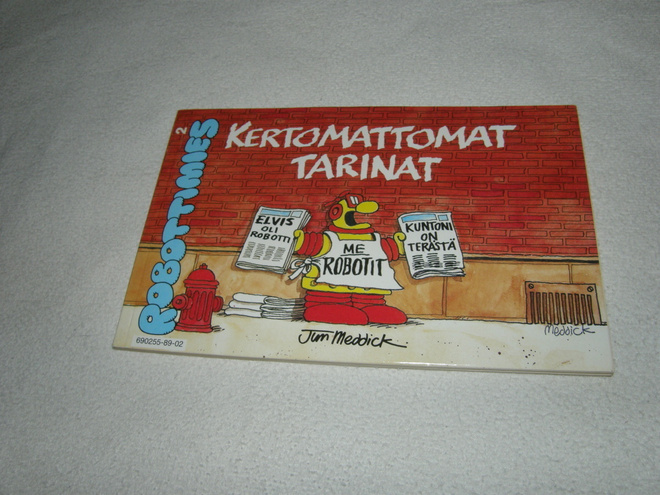 Jim Meddick Robottimies 2 Kertomattomat tarinat