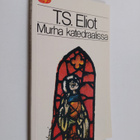 T. S. Eliot : Murha katedraalissa : näytelmä - pikkukuva 1