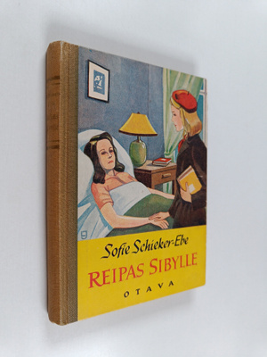 Sofie Schieker-Ebe : Reipas Sibylle : tyttöromaani