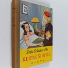 Sofie Schieker-Ebe : Reipas Sibylle : tyttöromaani - pikkukuva 1