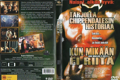 KUN MIKÄÄN EI RIITÄ	(29 120)	k	-FI-	DVD		 chippendales histo