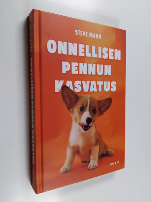 Steve Mann : Onnellisen pennun kasvatus