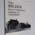 Några bilder från Ytterjärna - landskap och verksamheter - pikkukuva 1
