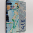 Mirja Kuivaniemi : Hyvä aviomies ja muita novelleja (sign... - pikkukuva 1