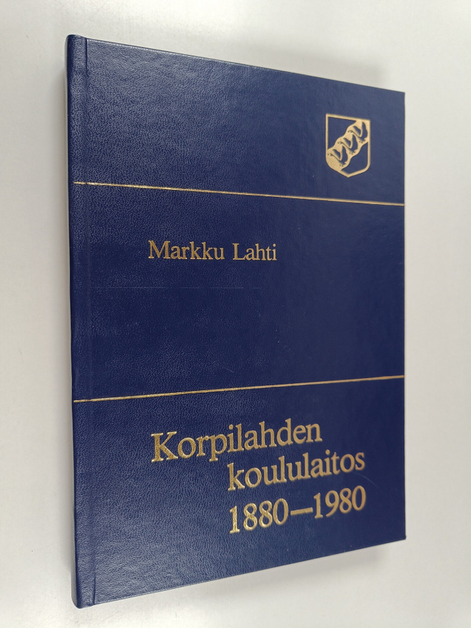 Markku Lahti : Korpilahden koululaitos 1880-1980