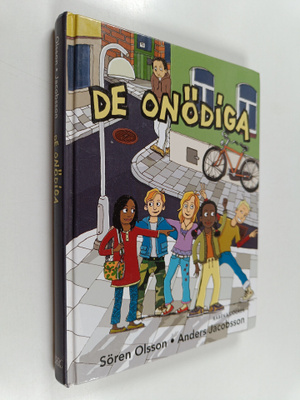 Sören Olsson : De onödiga