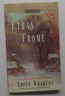 Edith Wharton - Ethan Frome