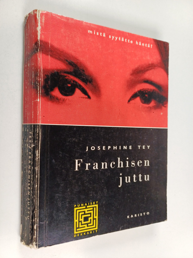 Josephine Tey : Franchisen juttu