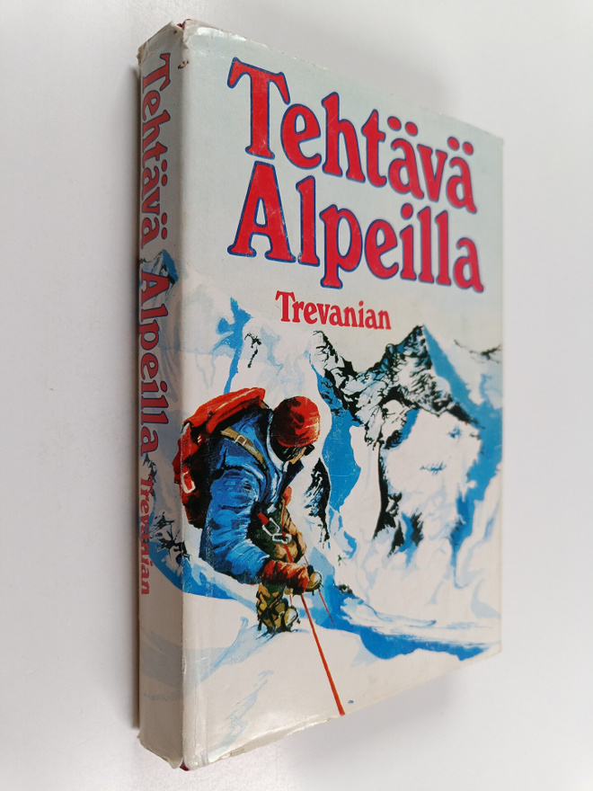 Trevanian : Tehtävä Alpeilla : jännitysromaani
