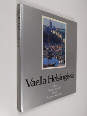 Paavo Haavikko : Vaella Helsingissä