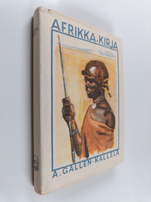 Akseli Gallen-Kallela : Afrikka-kirja : Kallela-kirja 2
