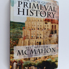 C. Matthew McMahon : A Practical Guide to Primeval History - pikkukuva 1