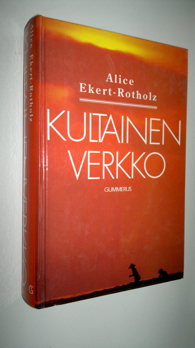 Alice M. Ekert-Rotholz : Kultainen verkko