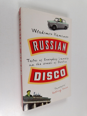 Wladimir Kaminer : Russian Disco