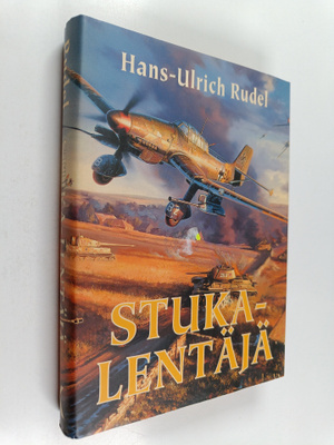 Hans-Ulrich Rudel : Stuka-lentäjä