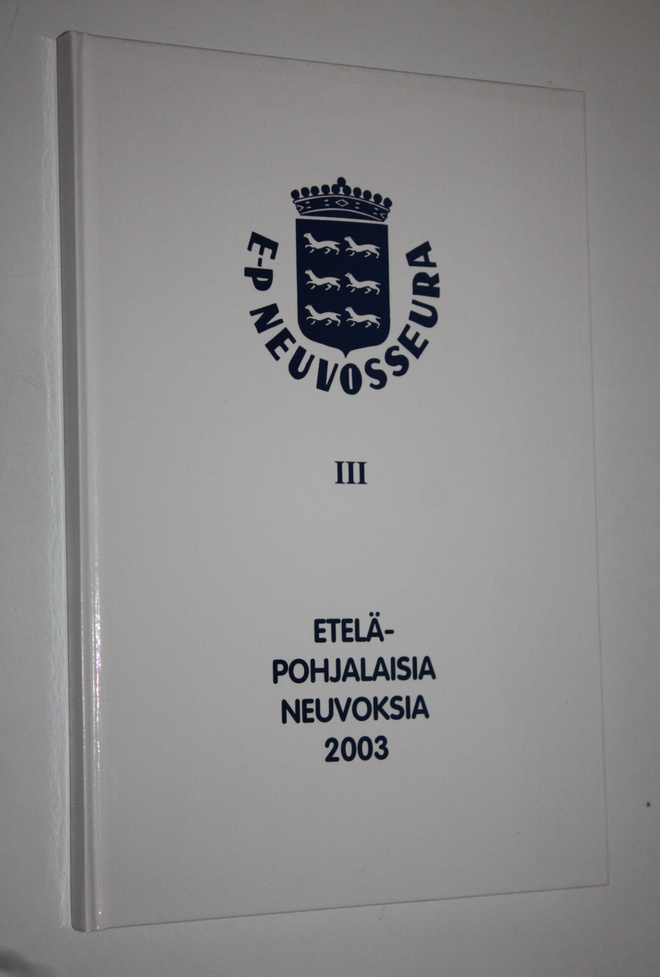 Etelä-pohjalaisia neuvoksia 2003 III