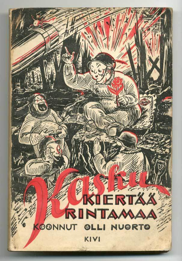 Kasku kiertää rintamaa: Valittuja kaskuja satapäiväisen soda