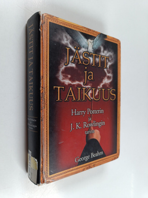 George Beahm : Jästit ja taikuus : Harry Potterin ja J. K...