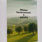 Pia-Christine Montin : Mielen hyvinvoinnin 7 askelta - pikkukuva 1