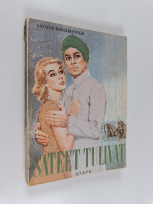 Louis Bromfield : Sateet tulivat 3