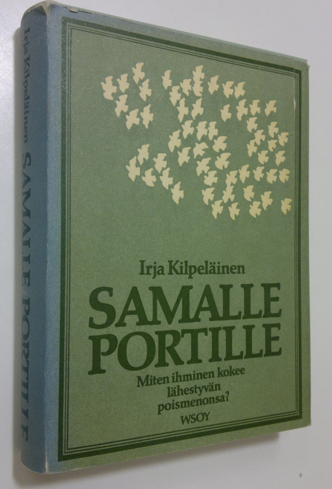 Irja Kilpeläinen : Samalle portille