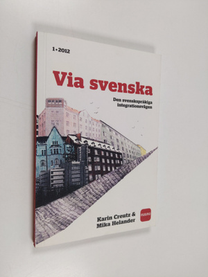 Mika Helander ym. : Via svenska. Den svenskspråkiga integ...