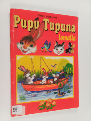 Pirkko Koskimies : Pupu Tupuna lomalla