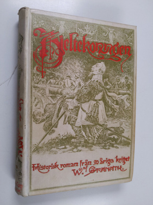 Wilhelm Granath : Hjeltekonungen : historisk roman från 3...