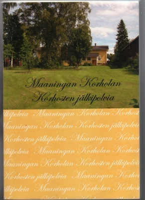 Maaningan Korholan Korhosten jälkipolvia, 2008, nid., K4