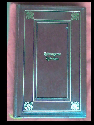 Björnstjerne Björnson - Liput Liehumassa
