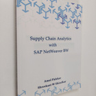 Amol Palekar ym. : Supply Chain Analytics with SAP NetWea... - pikkukuva 1