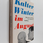 Hermann Zolling : Kalter Winter im August : Die Berlin-Kr... - pikkukuva 1
