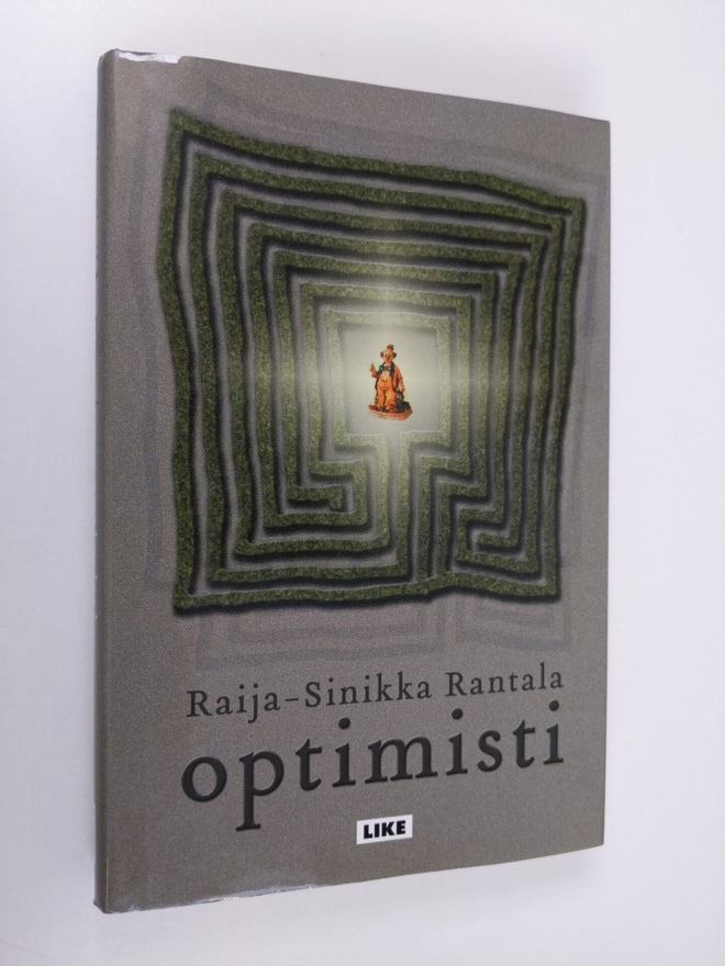 Raija-Sinikka Rantala : Optimisti : äänetön monologi
