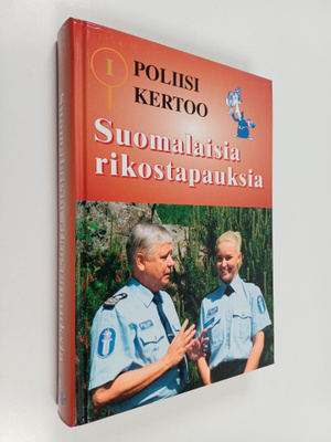 Poliisi kertoo 1 : suomalaisia rikostapauksia