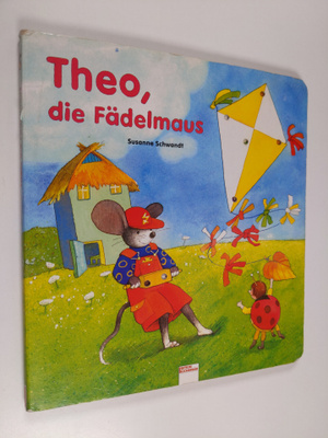 Susanne Schwandt : Theo, die Fädelmaus