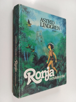 Astrid Lindgren : Ronja, ryövärintytär