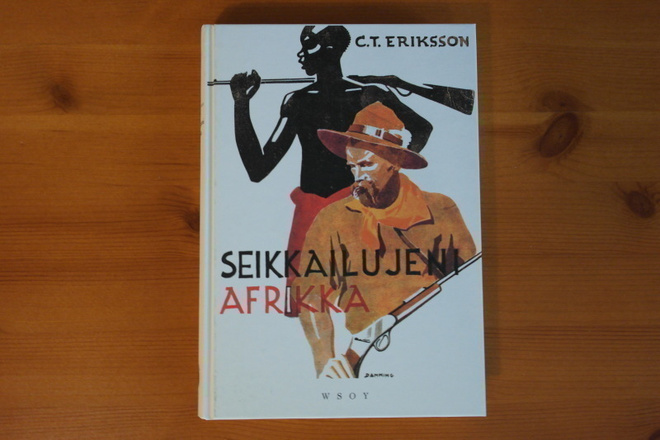C.T.Eriksson.Seikkailujeni Afrikka.2.P.1999.Sid.Kk.Hieno!