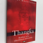 Maija Määttänen : Thangka : Buddhan kuva tiibetiläisessä ... - pikkukuva 1