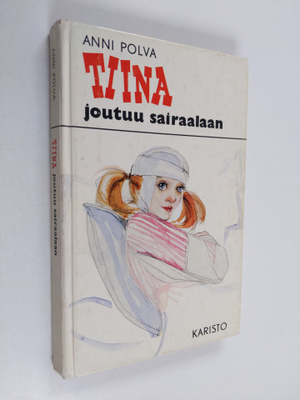 Anni Polva : Tiina joutuu sairaalaan