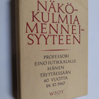 Näkökulmia menneisyyteen : Eino Jutikkalan juhlakirja - pikkukuva 1