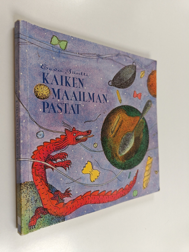 Eeva Jäntti : Kaiken maailman pastat
