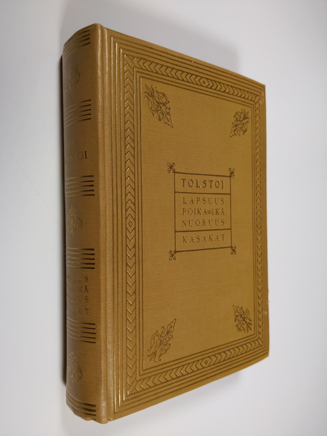 Leo Tolstoi : Valitut teokset 4 : Lapsuus, poika-ikä, nuo...