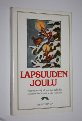 Satu ym. (koonneet) Marttila : Lapsuuden joulu : kauneimm...