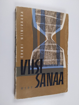 Erkki Niinivaara : Viisi sanaa : saarnoja