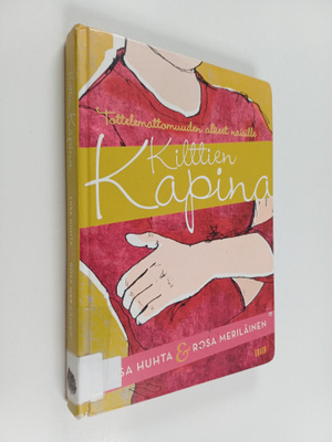 Rosa Meriläinen ym. : Kilttien kapina : tottelemattomuude...