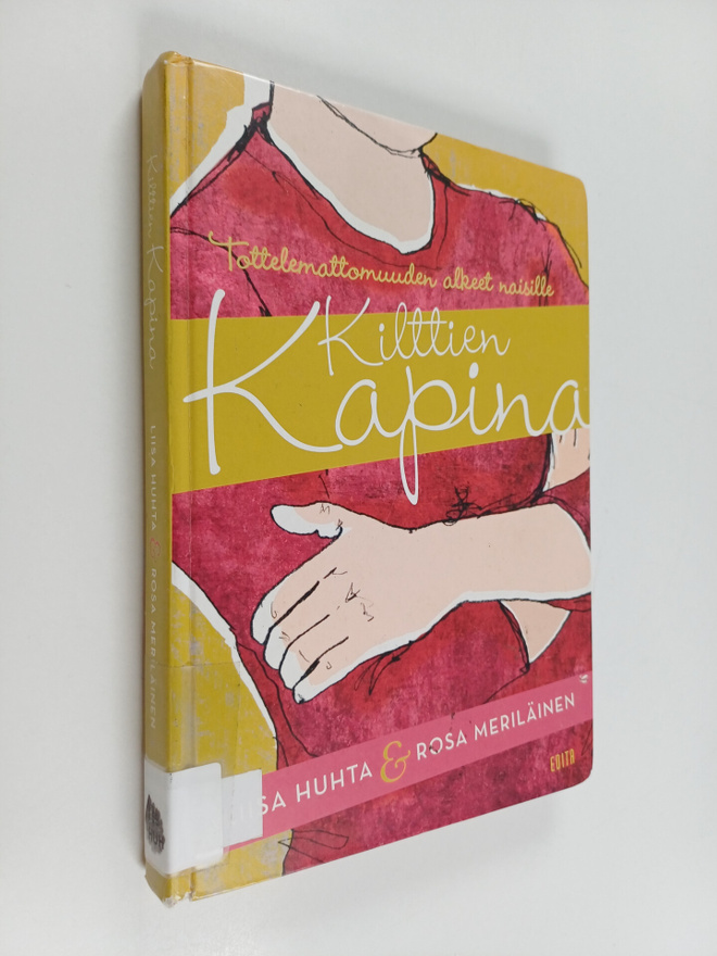 Rosa Meriläinen ym. : Kilttien kapina : tottelemattomuude...
